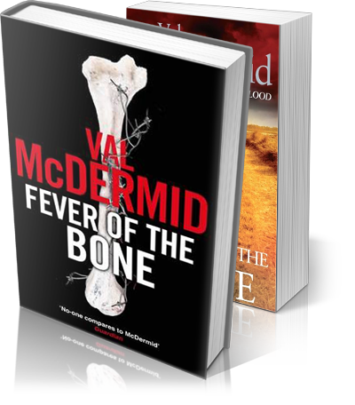 Fever of the Bone by Val McDermid