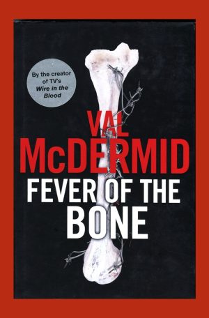 Fever of the Bone