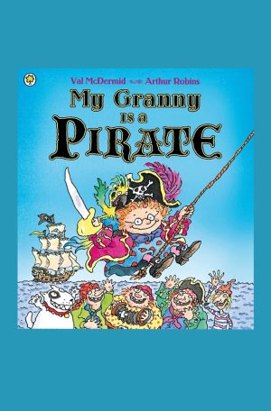 My Granny is a Pirate