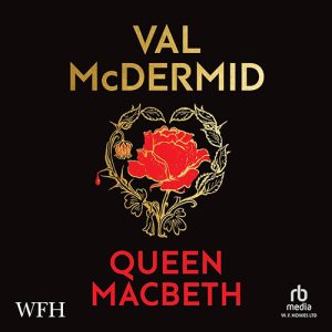 Queen Macbeth Audio version